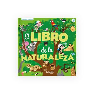 Pequeños curiosos: El libro de la naturaleza +8 años