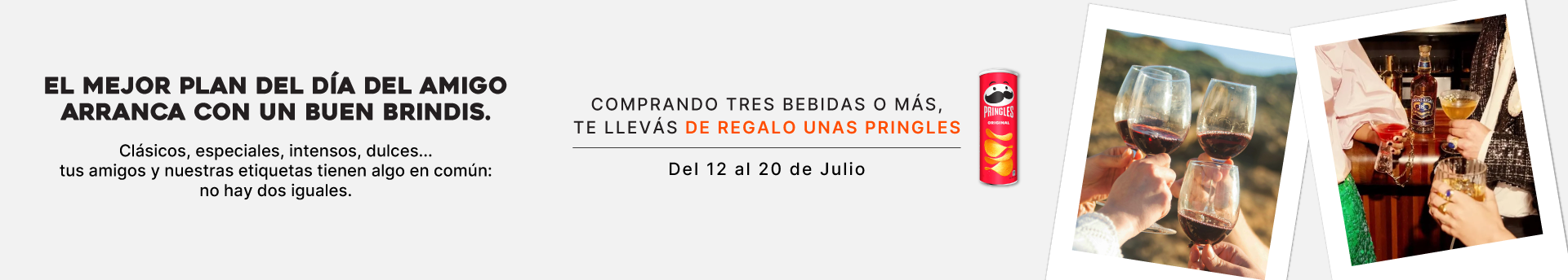 Bebidas + Pringles día del Amigo